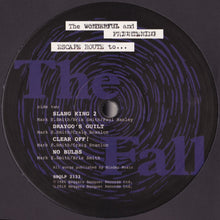 Load image into Gallery viewer, THE FALL - THE WONDERFUL AND FRIGHTENING ESCAPE ROUTE TO ( 12" RECORD )