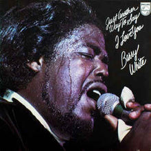 Load image into Gallery viewer, Barry White – Just Another Way To Say I Love You