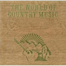 Load image into Gallery viewer, Various – The World Of Country Music