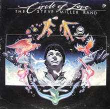 Load image into Gallery viewer, The Steve Miller Band* – Circle Of Love