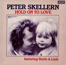 Load image into Gallery viewer, Peter Skellern ‎– Hold On To Love