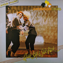 Load image into Gallery viewer, Thompson Twins ‎– Quick Step &amp; Side Kick