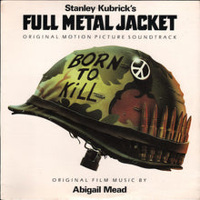 Load image into Gallery viewer, Various – Stanley Kubrick's Full Metal Jacket - Original Motion Picture Soundtrack