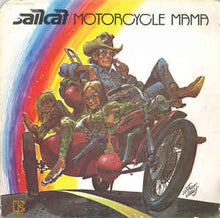 Load image into Gallery viewer, Sailcat ‎– Motorcycle Mama