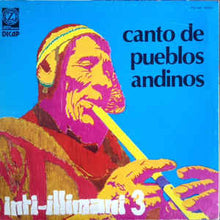 Load image into Gallery viewer, Inti-Illimani* – Inti-Illimani 3 - Canto De Pueblos Andinos
