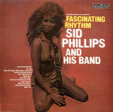Load image into Gallery viewer, Sid Phillips And His Band* – Fascinating Rhythm