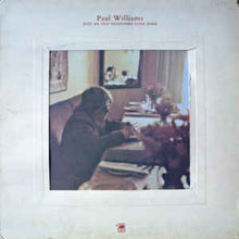 Load image into Gallery viewer, Paul Williams ‎– Just An Old Fashioned Love Song