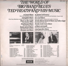 Load image into Gallery viewer, Ted Heath And His Music ‎– The World Of Big Band Blues