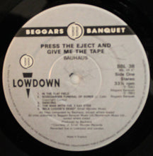 Load image into Gallery viewer, BAUHAUS - PRESS EJECT AND GIVE ME THE TAPE ( 12" RECORD )