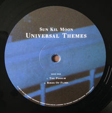 Load image into Gallery viewer, SUN KIL MOON - UNIVERSAL THEMES ( 12" RECORD )