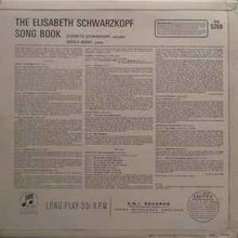 Load image into Gallery viewer, Elisabeth Schwarzkopf, Gerald Moore - The Elisabeth Schwarzkopf Song Book (LP)