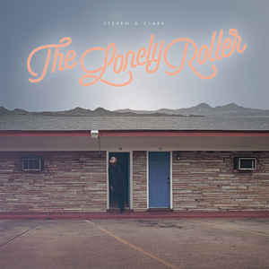 STEVEN A CLARK - THE LONELY ROLLER ( 12