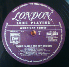 Load image into Gallery viewer, Roy Orbison – There Is Only One Roy Orbison