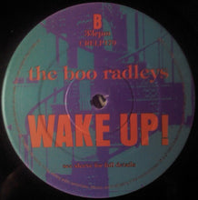 Load image into Gallery viewer, The Boo Radleys ‎– Wake Up!