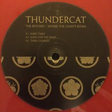 Load image into Gallery viewer, THUNDERCAT - THE BEYOND / WHERE THE GIANTS ROAM ( 12" RECORD )