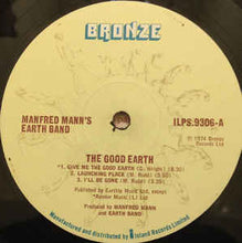Load image into Gallery viewer, Manfred Mann&#39;s Earth Band ‎– The Good Earth