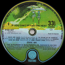 Load image into Gallery viewer, Status Quo – If You Can't Stand The Heat...