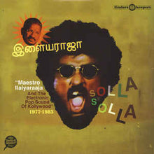 Load image into Gallery viewer, ILAIYARAAJA - SOLLA SOLLA ( 12" RECORD )