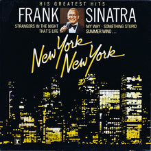 Load image into Gallery viewer, Frank Sinatra – His Greatest Hits (New York New York)