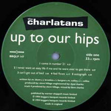 Load image into Gallery viewer, The Charlatans – Up To Our Hips