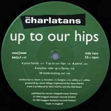 Load image into Gallery viewer, The Charlatans – Up To Our Hips