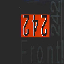 Load image into Gallery viewer, FRONT 242 - FRONT BY FRONT ( 12" RECORD )