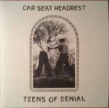 Load image into Gallery viewer, Car Seat Headrest ‎– Teens Of Denial