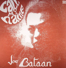 Load image into Gallery viewer, Joe Bataan - Call My Name (LP ALBUM)