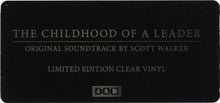 Load image into Gallery viewer, SCOTT WALKER - THE CHILDHOOD OF A LEADER (OST) ( 12" RECORD )