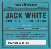 Load image into Gallery viewer, JACK WHITE - JACK WHITE ACOUSTIC RECORDINGS 1998 - 2016 ( 12" RECORD )