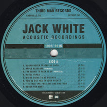 Load image into Gallery viewer, JACK WHITE - JACK WHITE ACOUSTIC RECORDINGS 1998 - 2016 ( 12" RECORD )