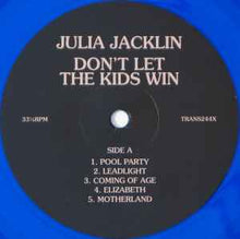 Load image into Gallery viewer, Julia Jacklin – Don't Let The Kids Win