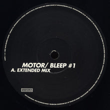 Load image into Gallery viewer, MOTOR - BLEEP #1 ( 12" RECORD )