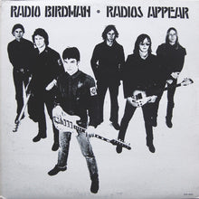 Load image into Gallery viewer, Radio Birdman – Radios Appear
