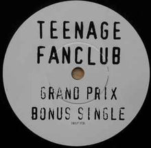 Load image into Gallery viewer, Teenage Fanclub – Grand Prix