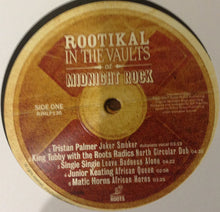 Load image into Gallery viewer, VARIOUS ARTISTS - ROOTIKAL IN THE VAULTS AT MIDNIGHT ROCK ( 12" RECORD )