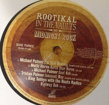 Load image into Gallery viewer, VARIOUS ARTISTS - ROOTIKAL IN THE VAULTS AT MIDNIGHT ROCK ( 12" RECORD )