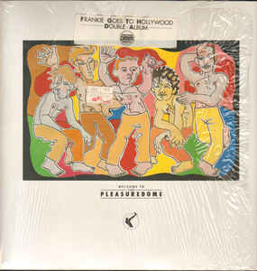 Frankie Goes To Hollywood ‎– Welcome To The Pleasuredome