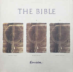 The Bible ‎– Eureka