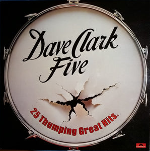 Dave Clark Five ‎– 25 Thumping Great Hits