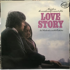 Neil Richardson And His Orchestra – Music From The Sensationally Romantic Film: Love Story