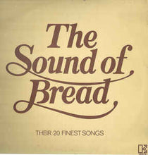 Load image into Gallery viewer, Bread ‎– The Sound Of Bread - Their 20 Finest Songs