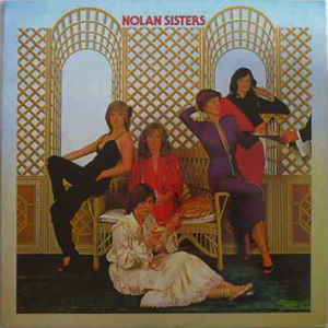 The Nolan Sisters* ‎– The Nolan Sisters