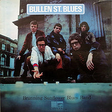 Load image into Gallery viewer, Brunning Sunflower Blues Band ‎– Bullen St. Blues