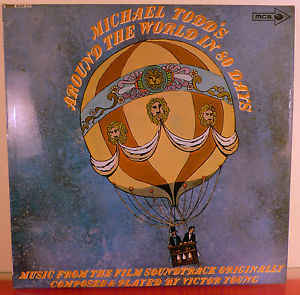 Victor Young – Michael Todd's Around The World In 80 Days - Music From The Sound Track
