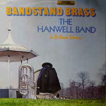 Load image into Gallery viewer, The Hanwell Band ‎– Bandstand Brass