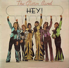 Load image into Gallery viewer, The Glitter Band ‎– Hey!