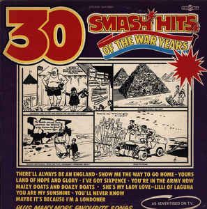 The Band Of Her Majesty's Guards Division And Chorus ‎– 30 Smash Hits Of The War Years