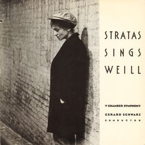 Stratas Sings Weill - Y Chamber Symphony, Gerard Schwarz ‎– Stratas Sings Weill