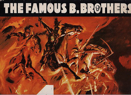The Famous B. Brothers ‎– The 4 Horsemen Of The Apocalypse